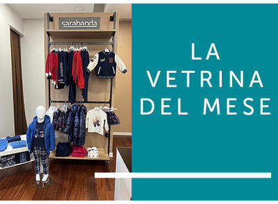 LA VETRINA DEL MESE - Sarabanda Magazine